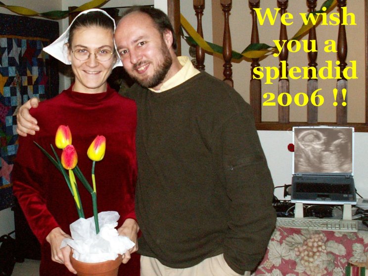 We wish you a splendid 2006 !!